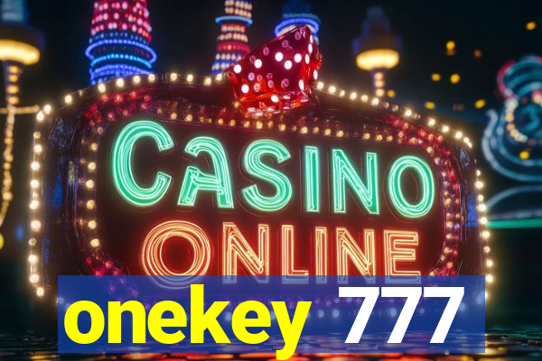 onekey 777